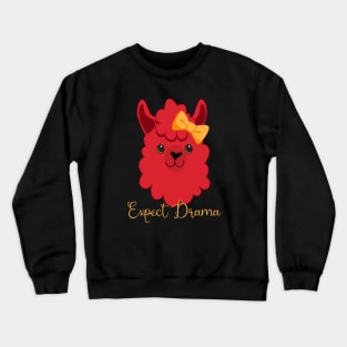 Expect Drama Lovely Llama Crewneck Sweatshirt